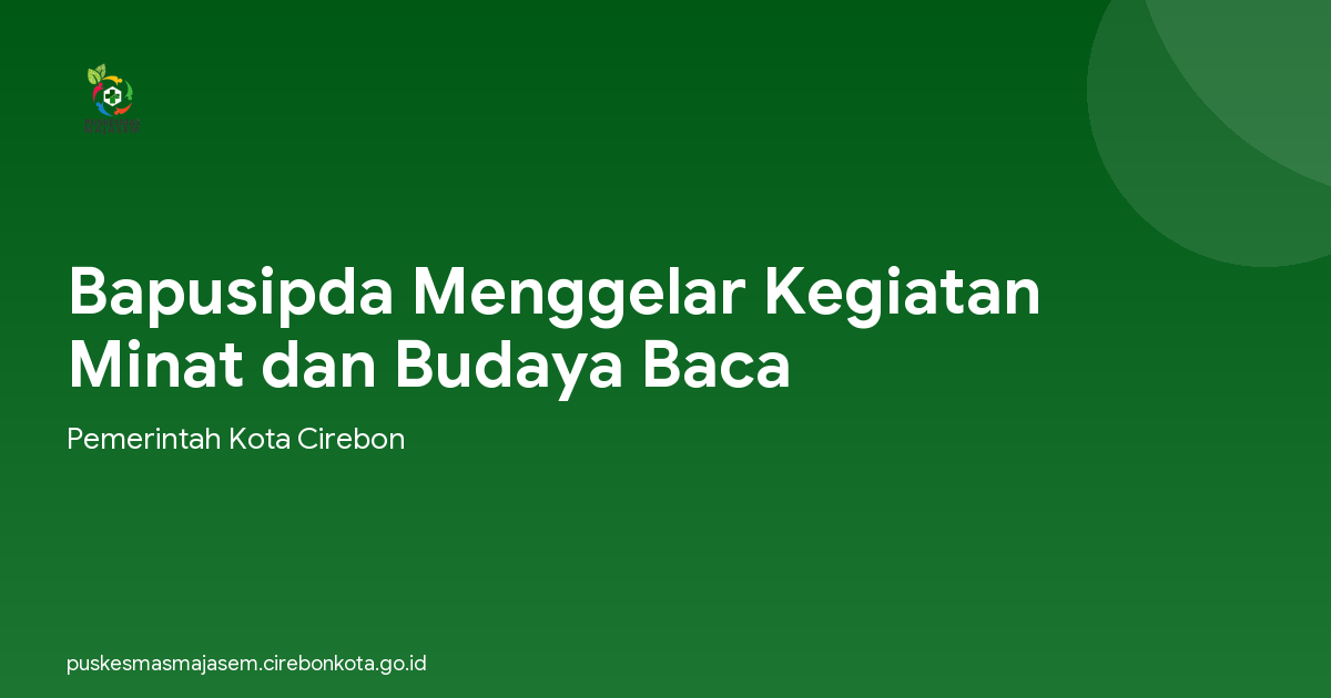 Bapusipda Menggelar Kegiatan Minat dan Budaya Baca