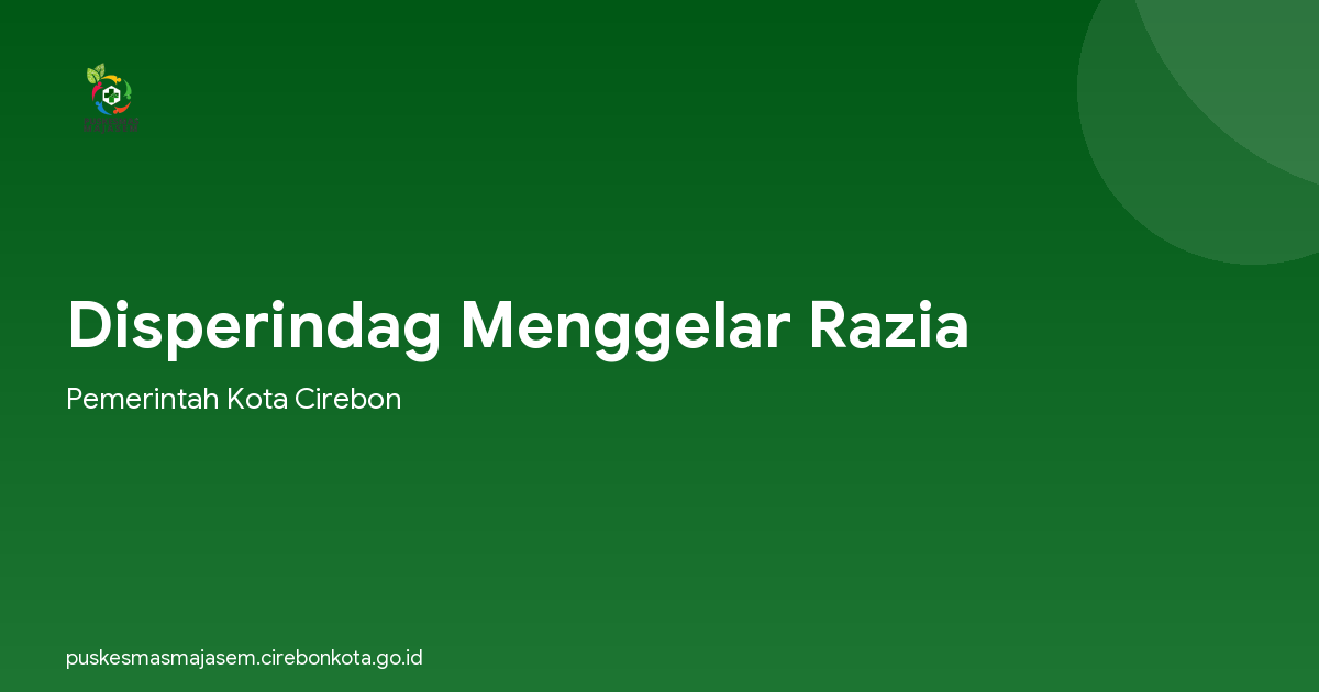Disperindag Menggelar Razia