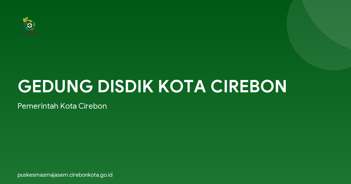 GEDUNG DISDIK KOTA CIREBON