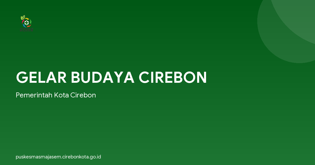GELAR BUDAYA CIREBON