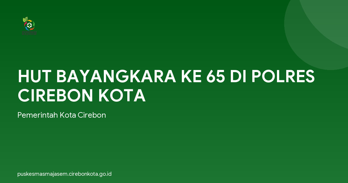 HUT BAYANGKARA KE 65 DI POLRES CIREBON KOTA