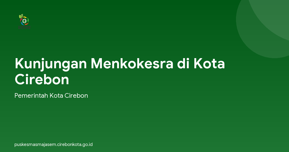 Kunjungan Menkokesra di Kota Cirebon