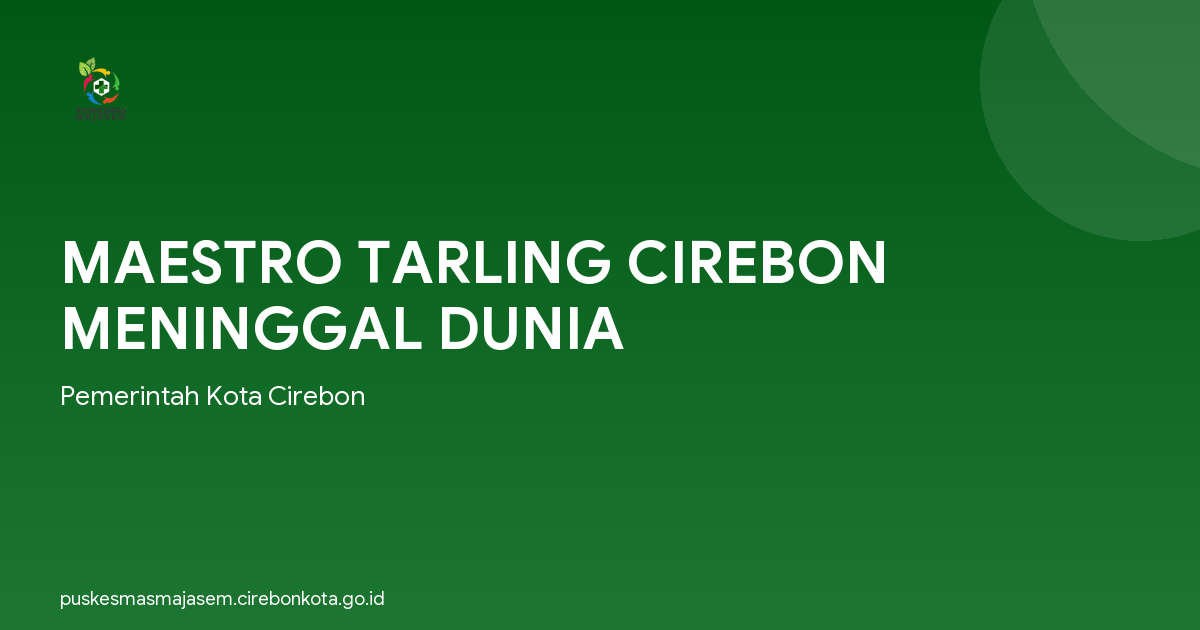 MAESTRO TARLING CIREBON MENINGGAL DUNIA