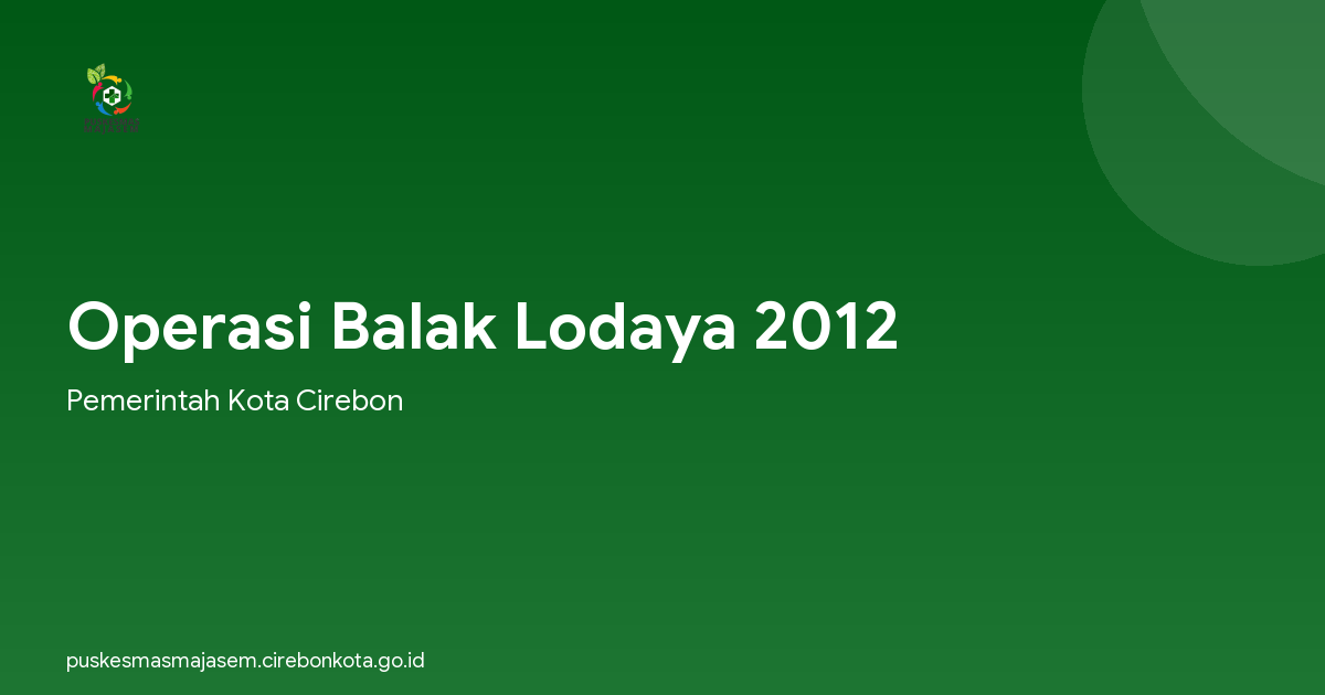 Operasi Balak Lodaya 2012