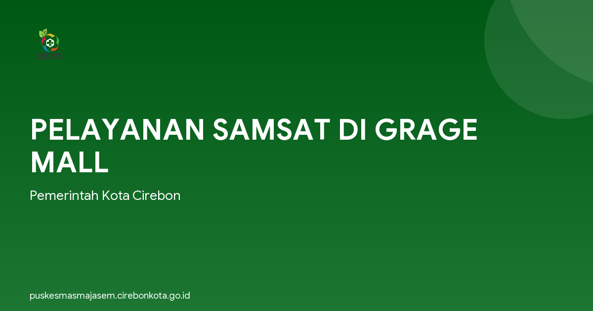 PELAYANAN SAMSAT DI GRAGE MALL