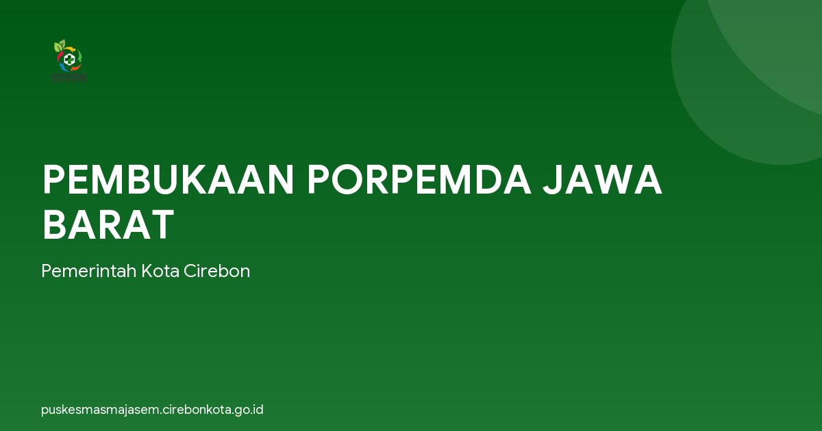 PEMBUKAAN PORPEMDA JAWA BARAT