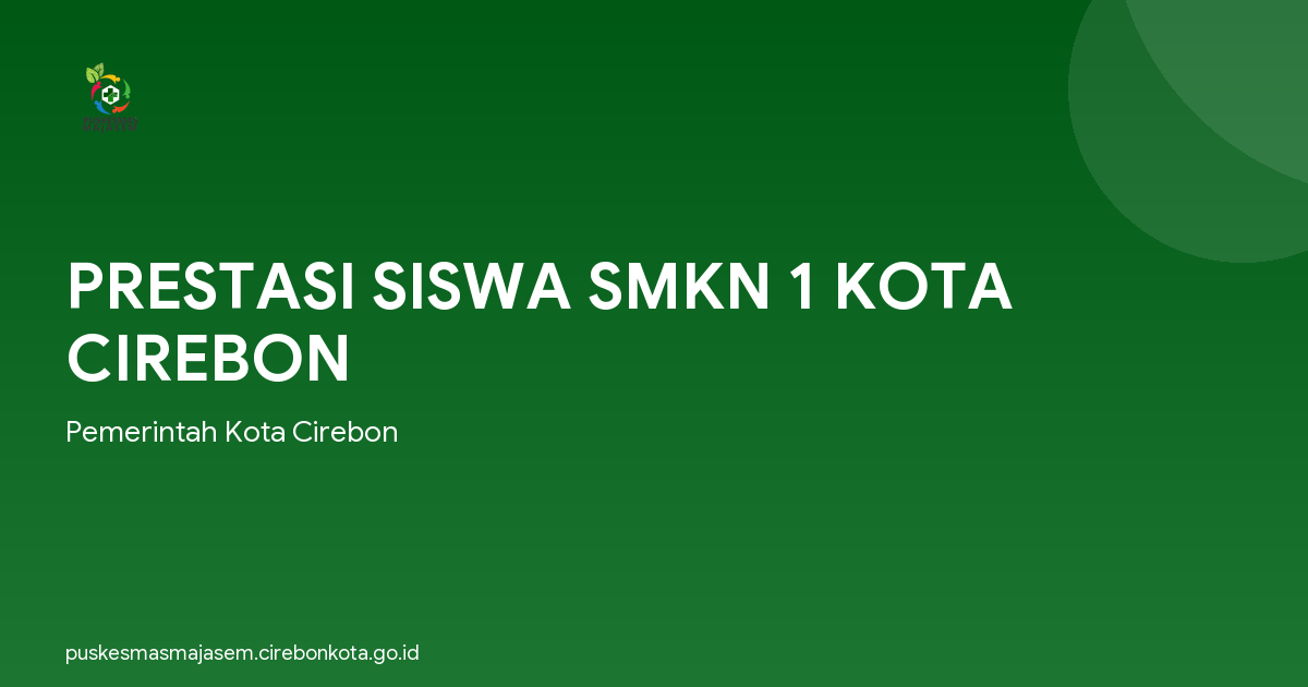 PRESTASI SISWA SMKN 1 KOTA CIREBON