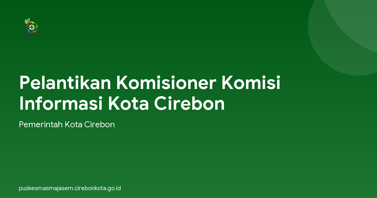 Pelantikan Komisioner Komisi Informasi Kota Cirebon