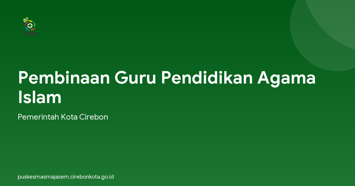 Pembinaan Guru Pendidikan Agama Islam