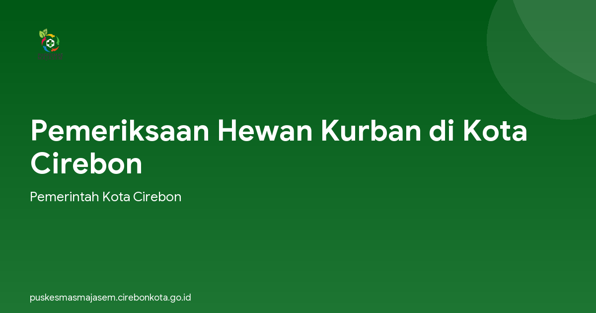 Pemeriksaan Hewan Kurban di Kota Cirebon