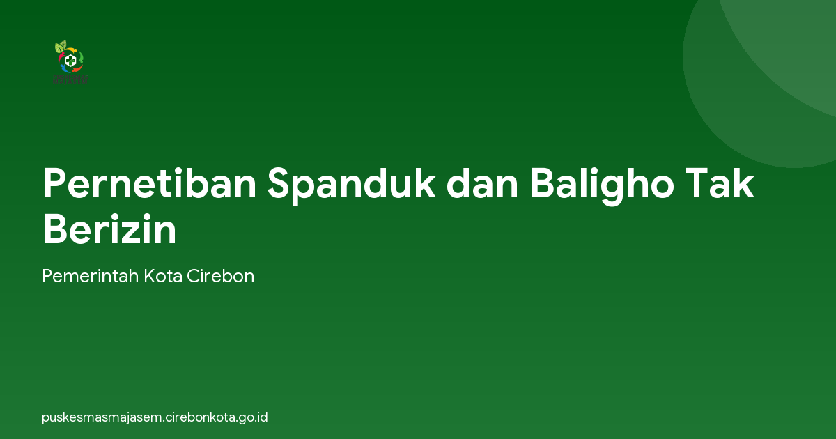 Pernetiban Spanduk dan Baligho Tak Berizin