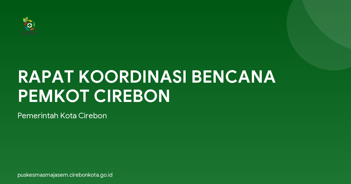 RAPAT KOORDINASI BENCANA PEMKOT CIREBON