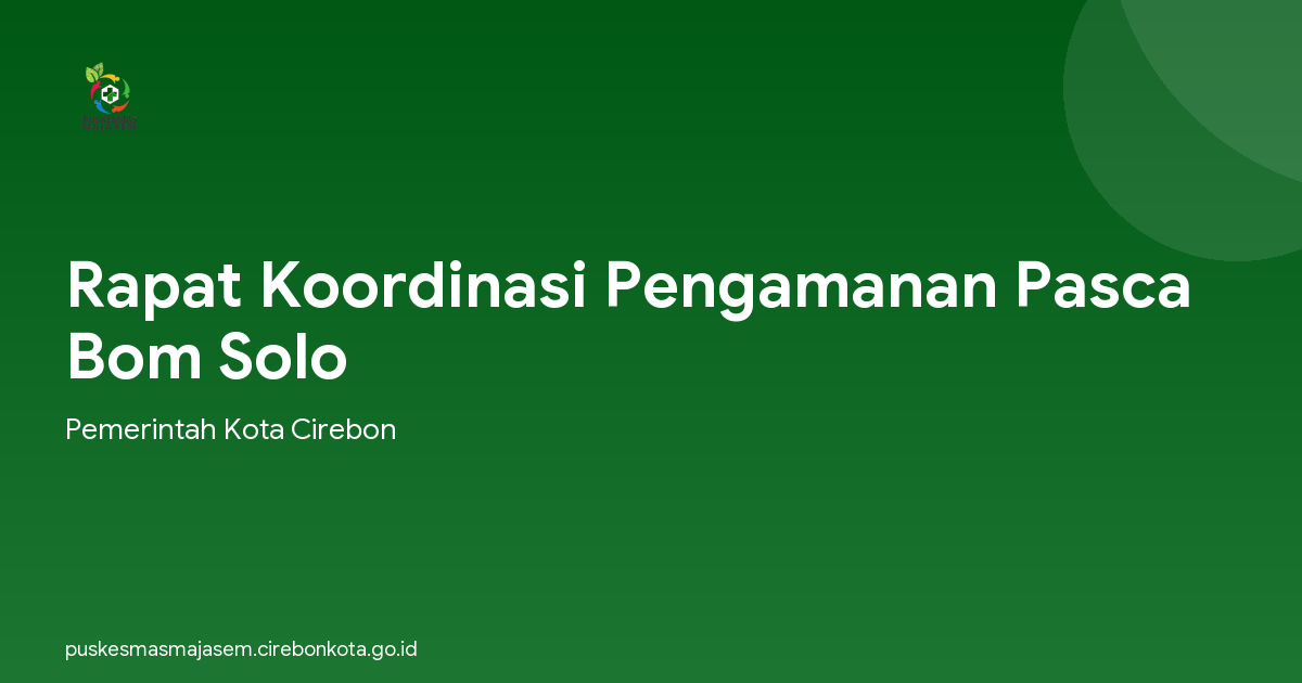 Rapat Koordinasi Pengamanan Pasca Bom Solo