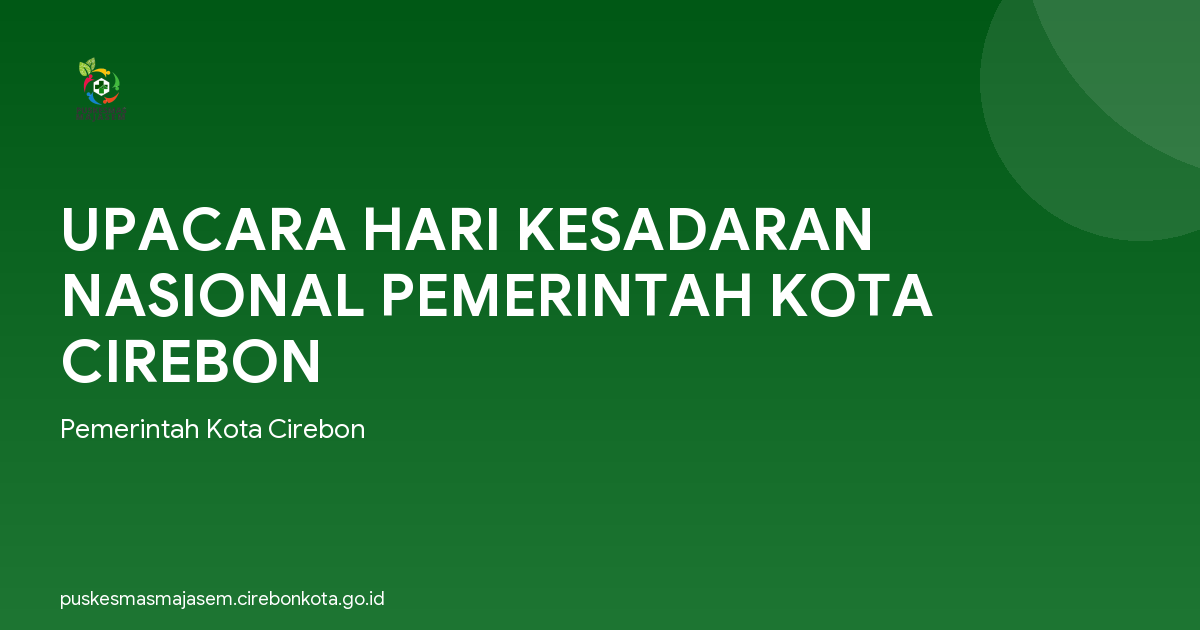 UPACARA HARI KESADARAN NASIONAL PEMERINTAH KOTA CIREBON