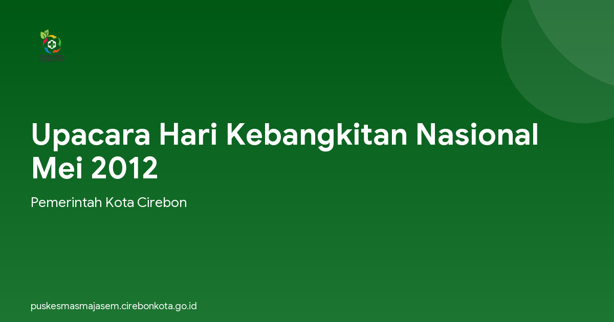 Upacara Hari Kebangkitan Nasional Mei 2012