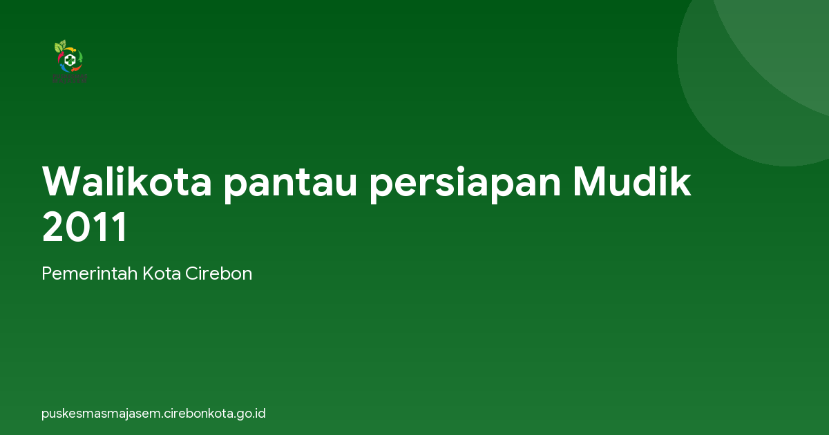 Walikota pantau persiapan Mudik 2011