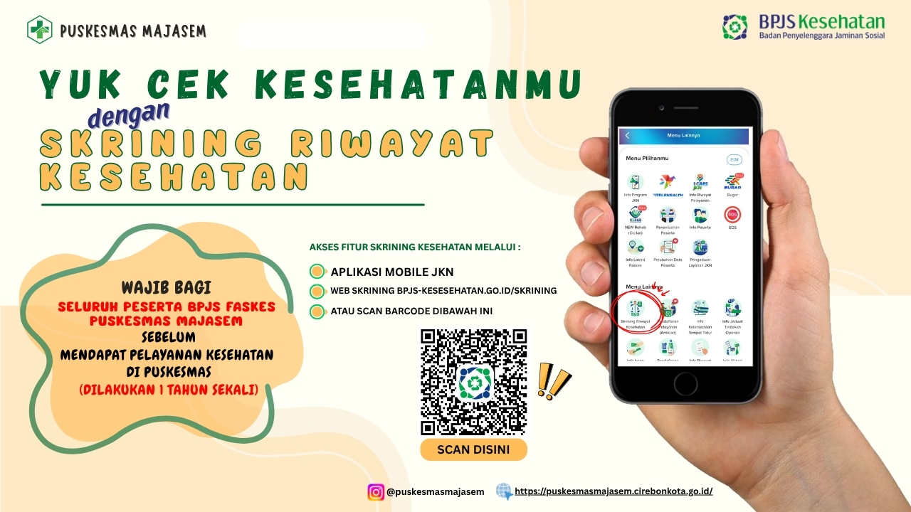 AYO CEK KONDISI KESEHATANMU DENGAN SKRINING RIWAYAT KESEHATAN SECARA MANDIR